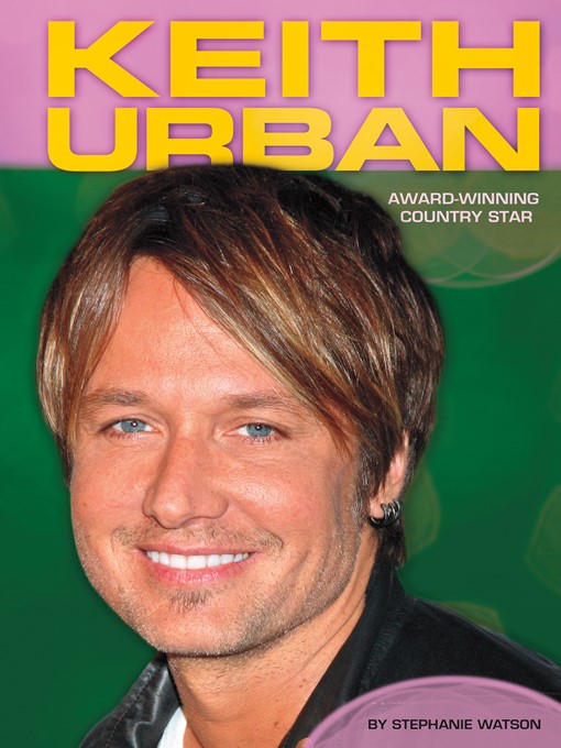 Title details for Keith Urban by Stephanie Watson - Available